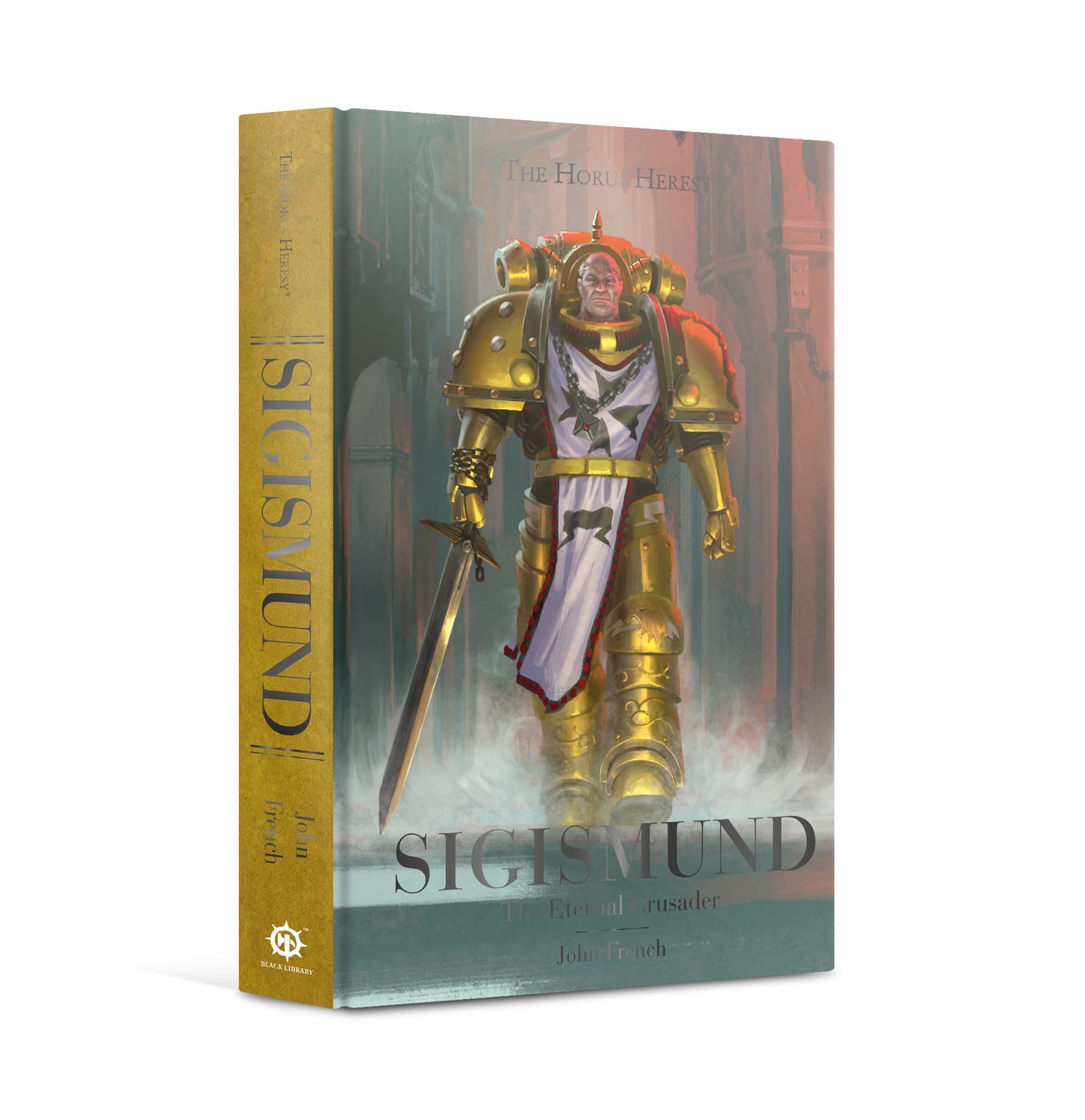 HORUS HERESY SIGISMUND BY JOHN FRENCH HC