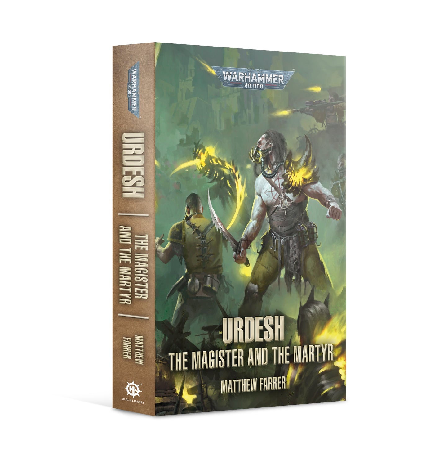 40K URDESH THE MAGISTER AND THE MARTYR BY MATTHEW FARRER