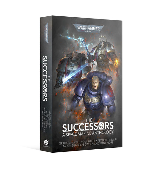 40K THE SUCCESSORS: A SPACE MARINE ANTHOLOGY