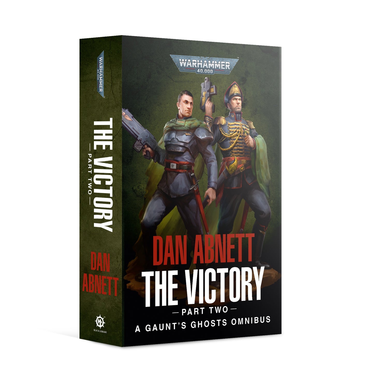 40K GAUNTS GHOSTS: THE VICTORY PART TWO BY DAN ABNETT