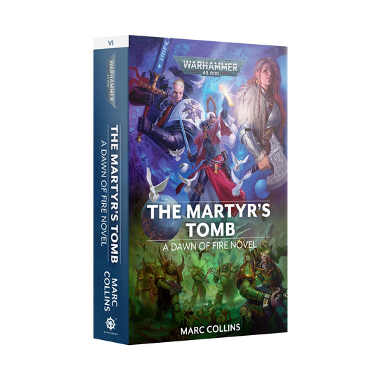 40K DAWN OF FIRE: THE MARTYRS TOMB BY MARC COLLINS