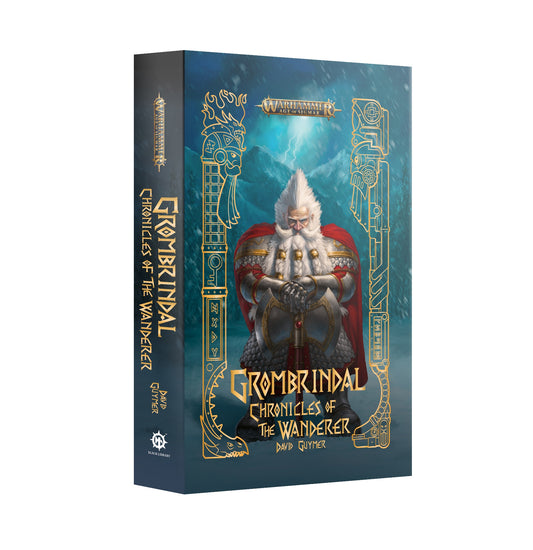 AGE OF SIGMAR GROMBRINDAL CHRONICLES OF THE WANDERER BY DAVID GUYMER