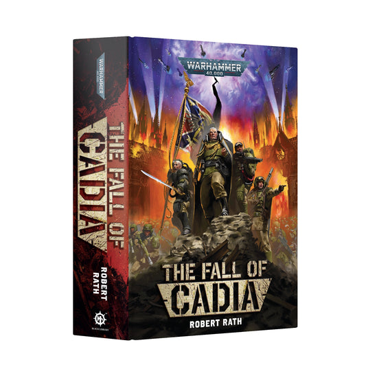 40K THE FALL OF CADIA HC BY ROBERT RATH