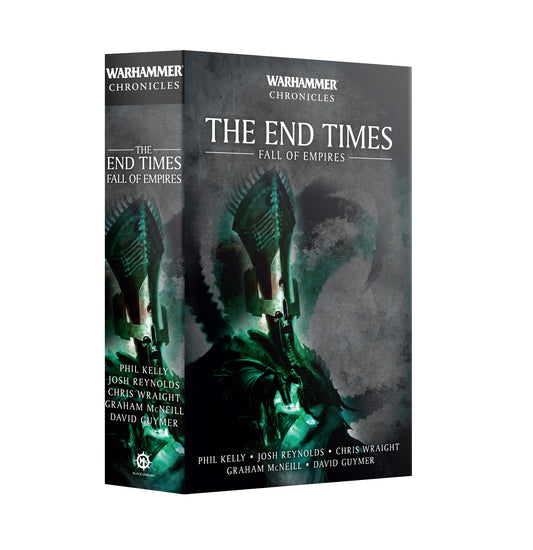 WARHAMMER CHRONICLES: THE END TIMES: FALL OF EMPIRES