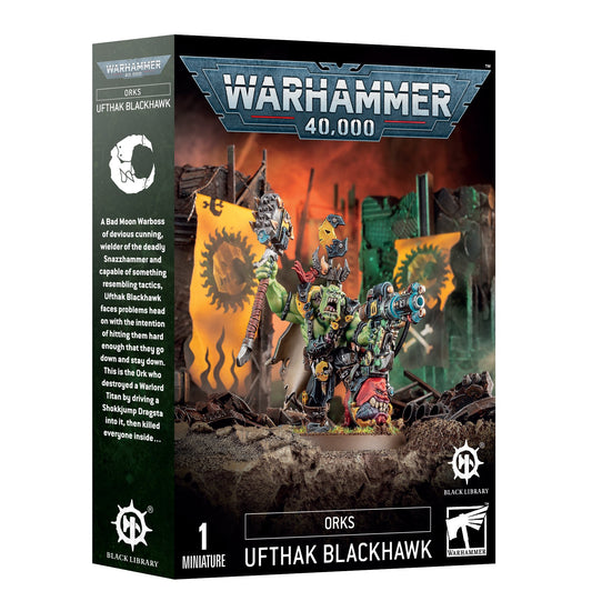 40K ORKS UFTHAK BLACKHAWK