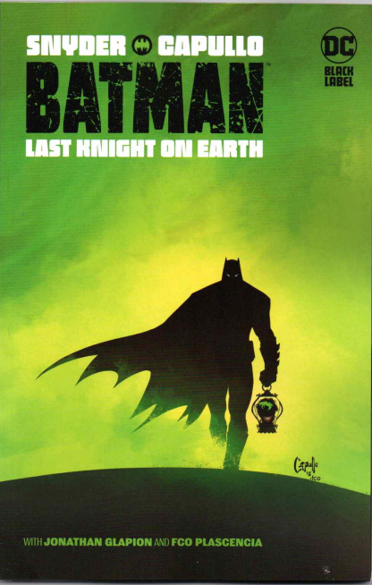 BATMAN LAST KNIGHT ON EARTH